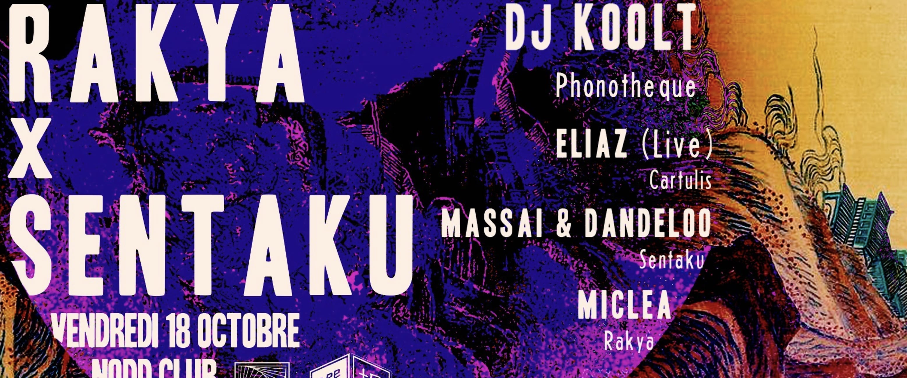 Rakya X Sentaku: Dj Koolt, Eliaz (Live) & Residents Cover
