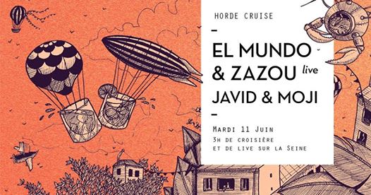 Horde Cruise S3e5 : El Mundo & Zazou Live, Javid & Moji Cover