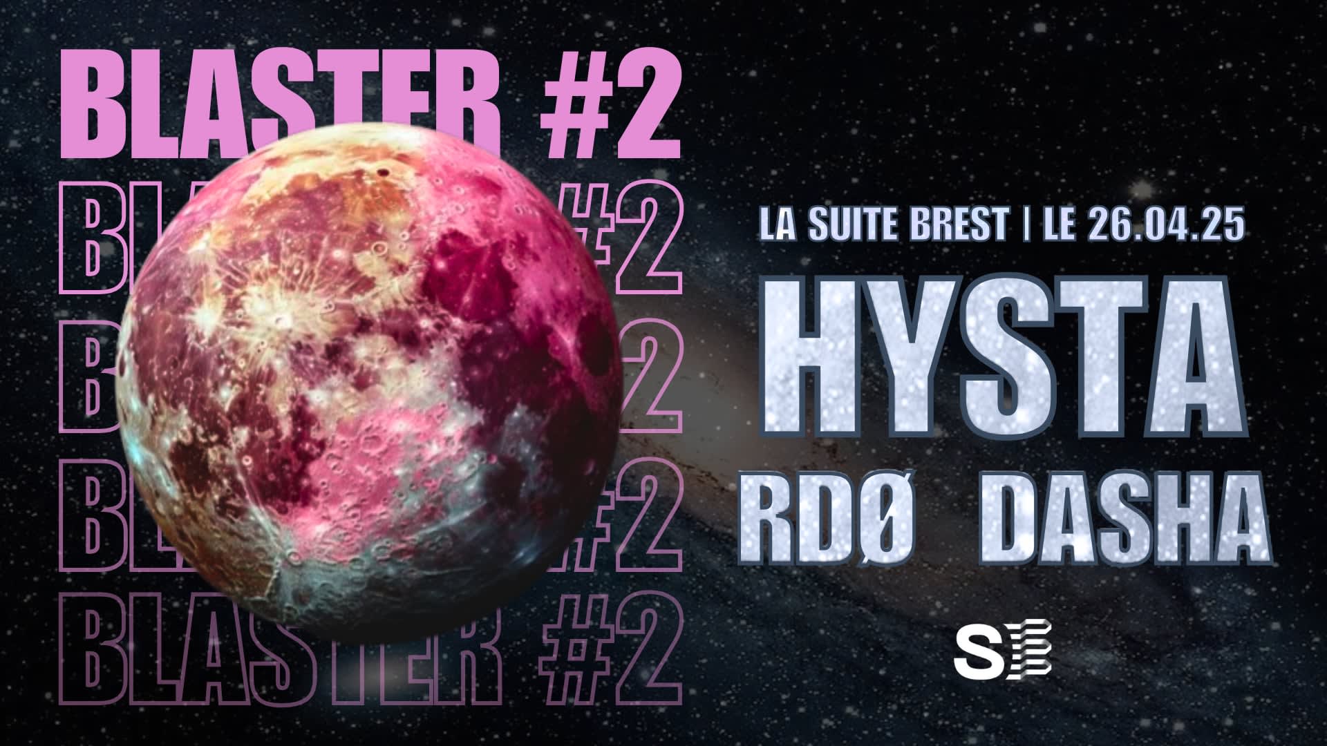 Blaster #2 | Hysta, Rdø, Dasha Cover