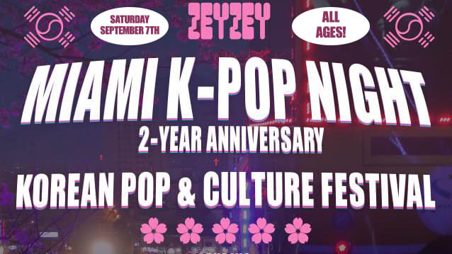 Miami K-Pop Night: 2 Year Anniversary K-Pop & Culture Fest Cover