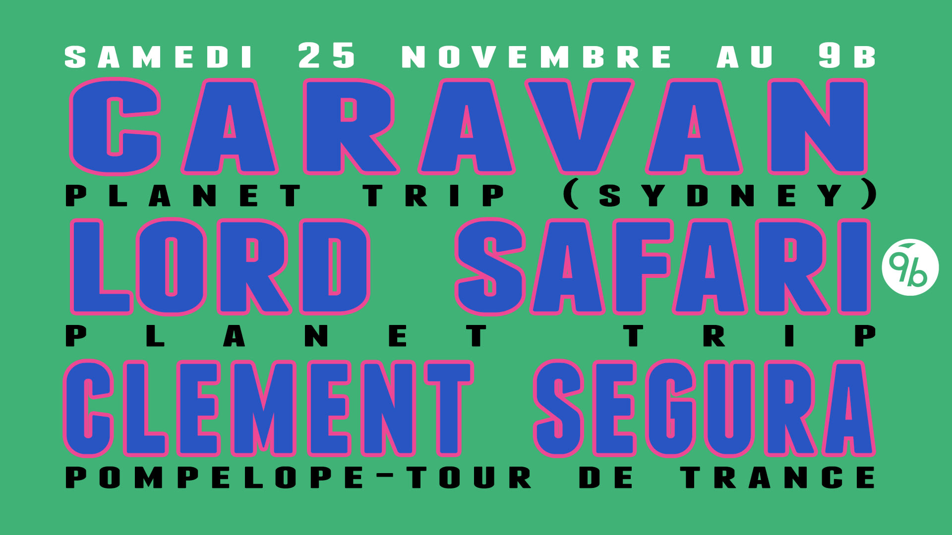 Caravan, Lord Safari & Clément Segura @Le 9b Cover