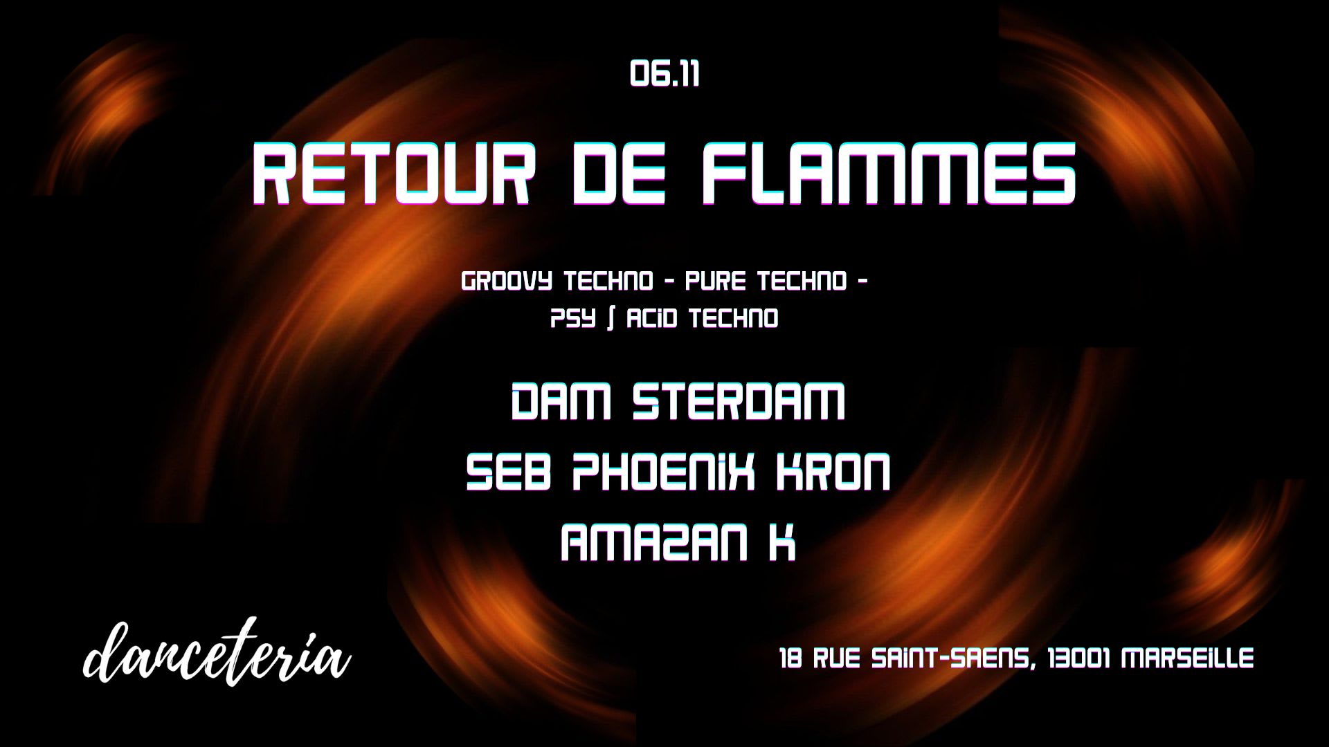 Retour De Flamme @ Danceteria Cover