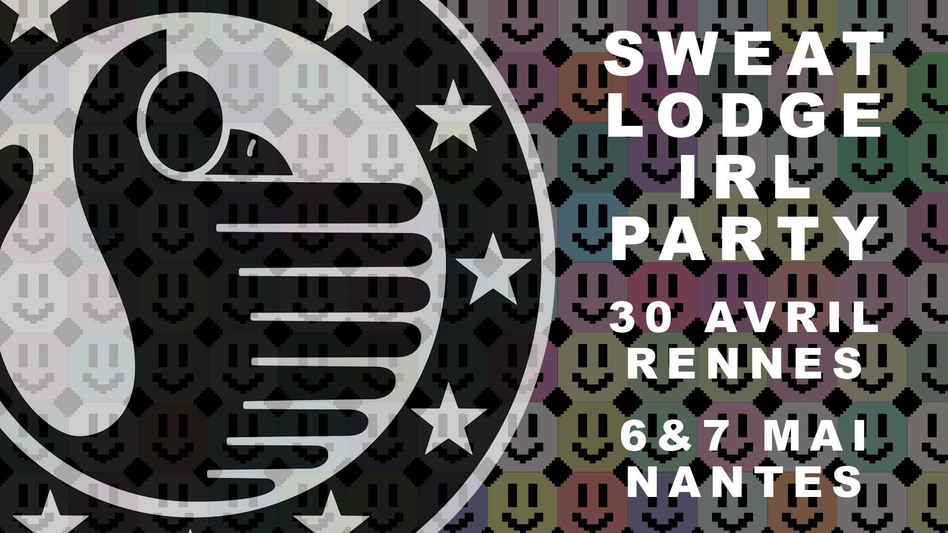 Sweatlodge Party Irl @ Nantes Cover
