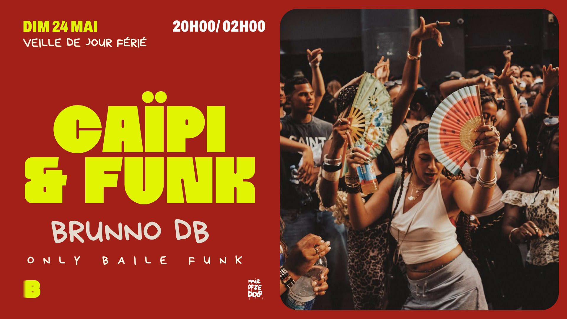 Caipi & Funk #3 (Veille De Jour Férié) @ Le Bouge Cover