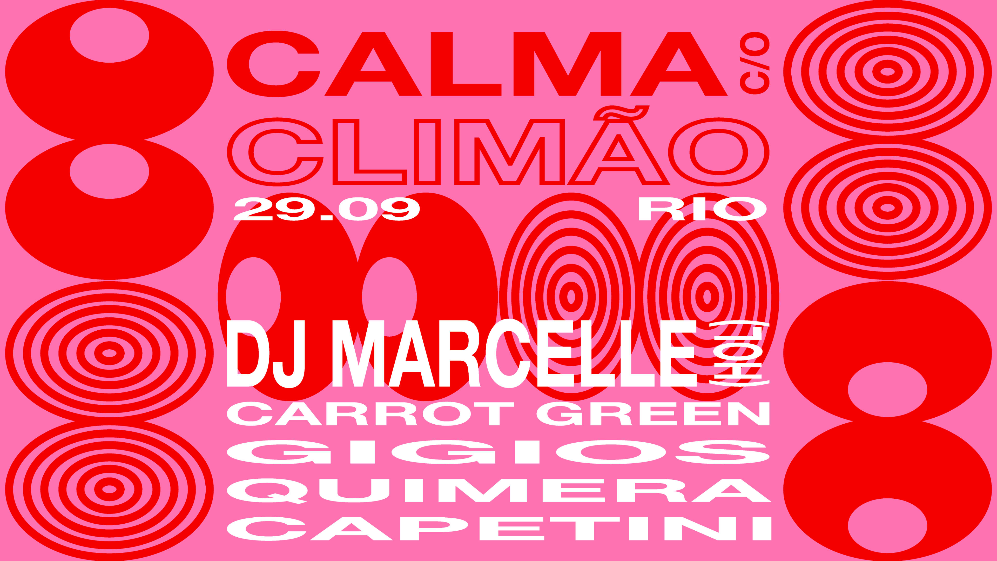 Calma E Climão Convidam Dj Marcelle + Quimera E Capetini Cover