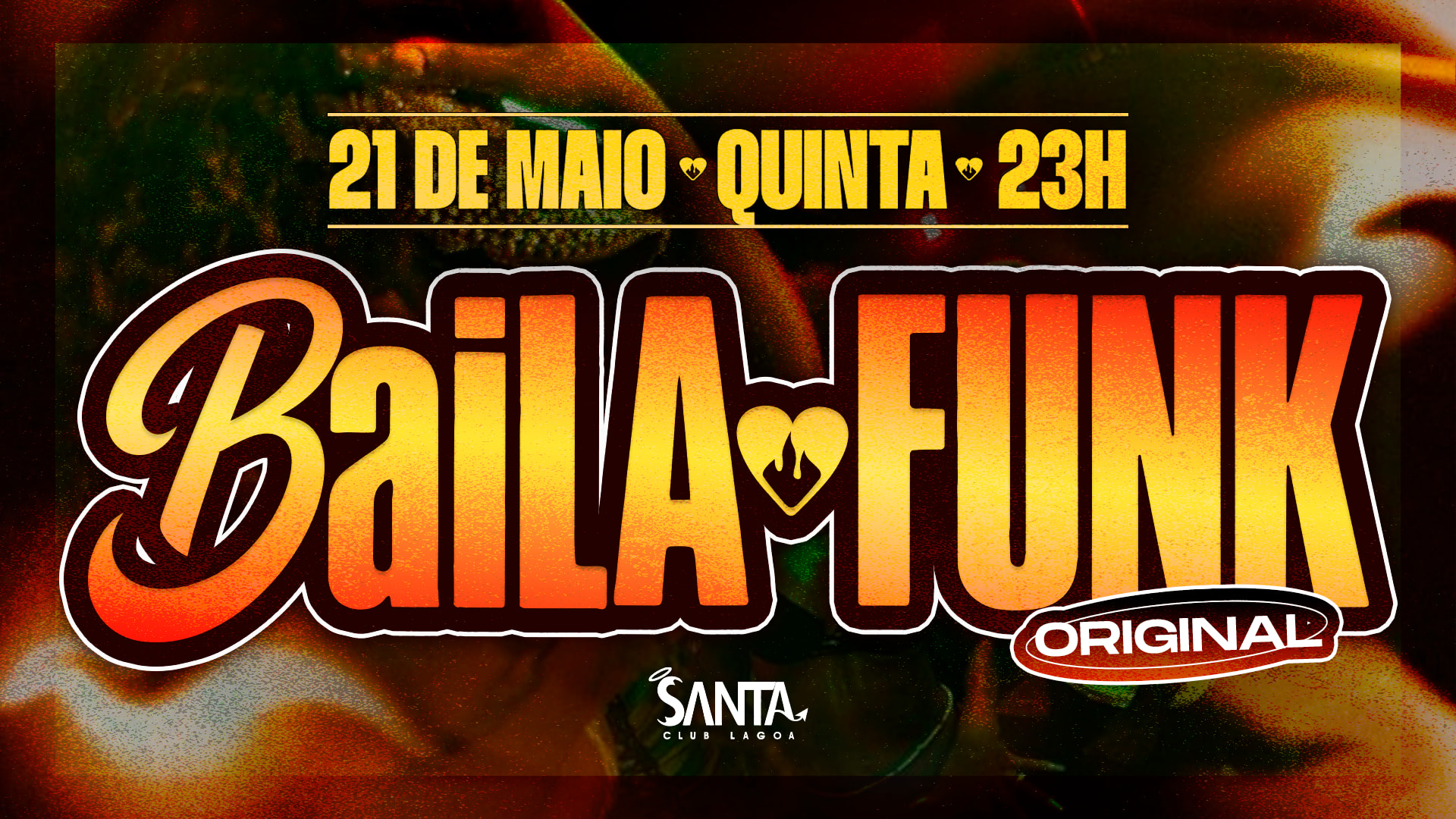 Bailafunk :: Quinta :: 21/05 @Santa Cover