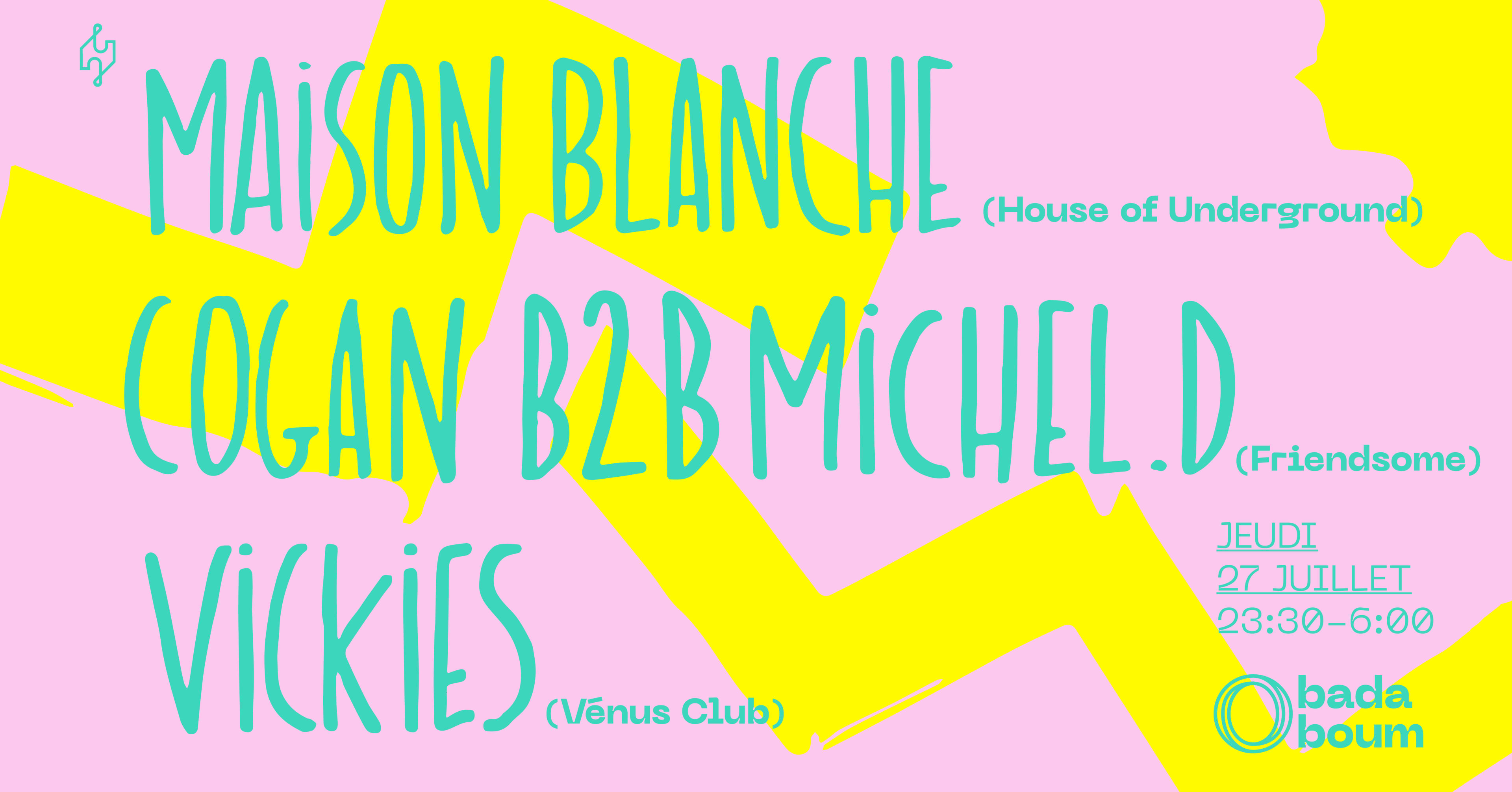 Club — Maison Blanche (+) Michel D. B2b Cogan (+) Vickies Cover
