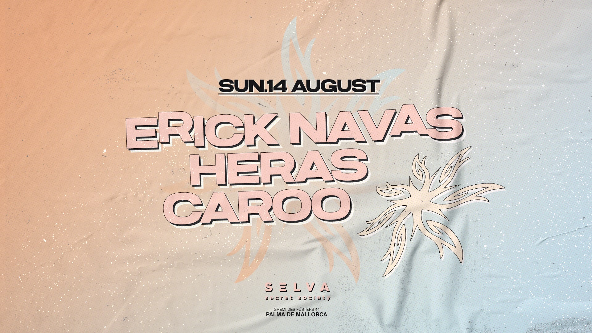 Selva Club Night - Sunday 14th W/ Erick Navas / Heras / Caroo Cover