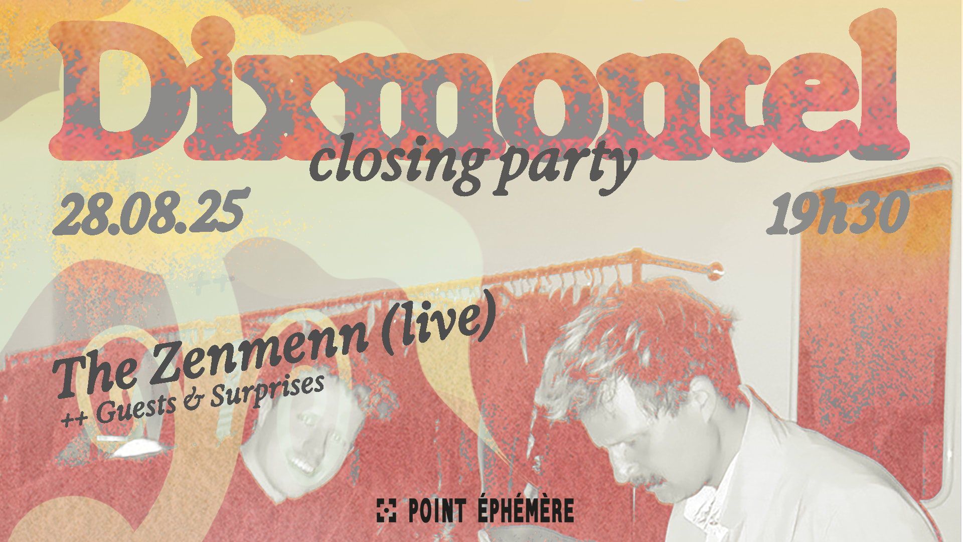 Dixmontel Closing Party : The Zenmenn Cover