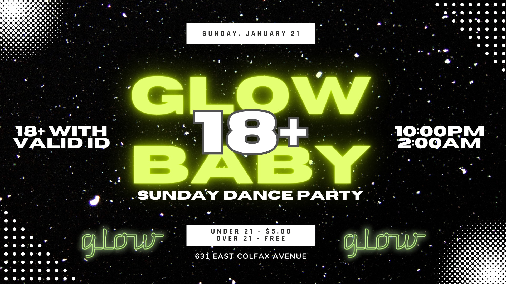 Glow Baby | 18+ Sunday Dance Party Cover
