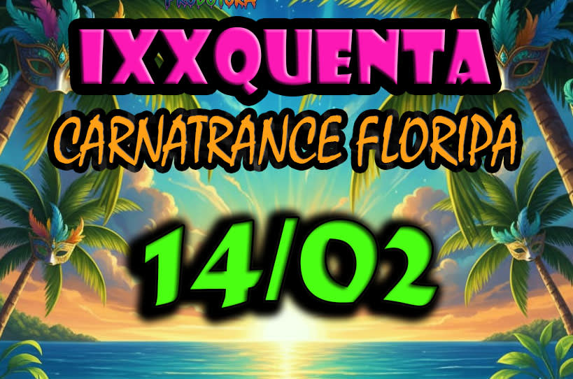 Ixxquenta Carnatrance Floripa 2026 Cover