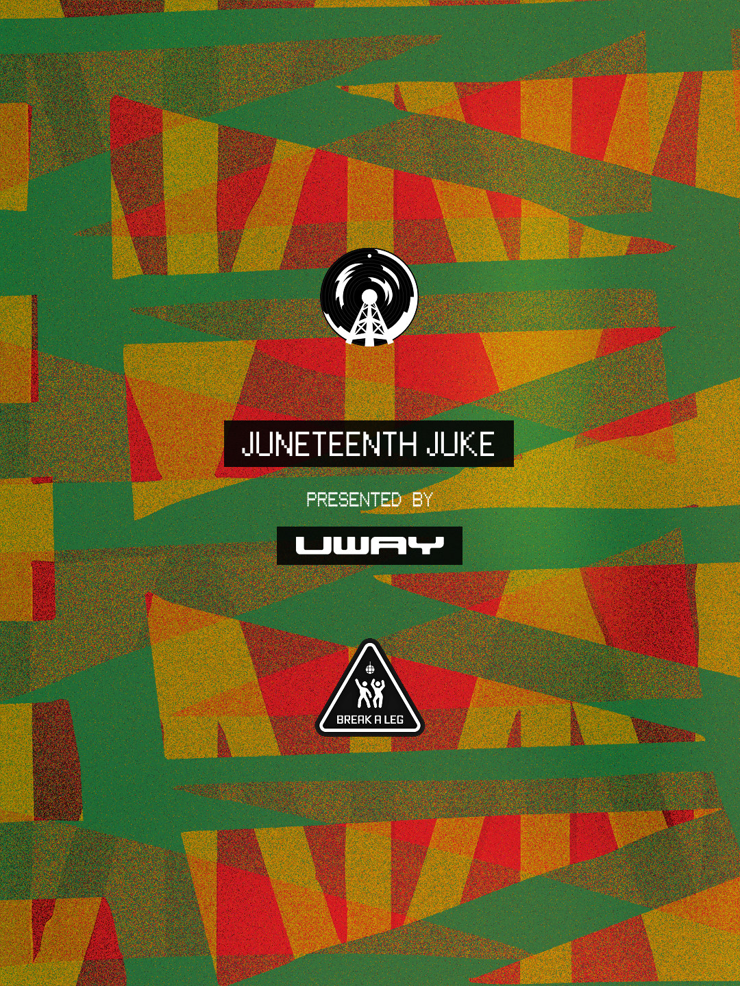Uway & Break A Leg Pres. Juneteenth Juke Cover