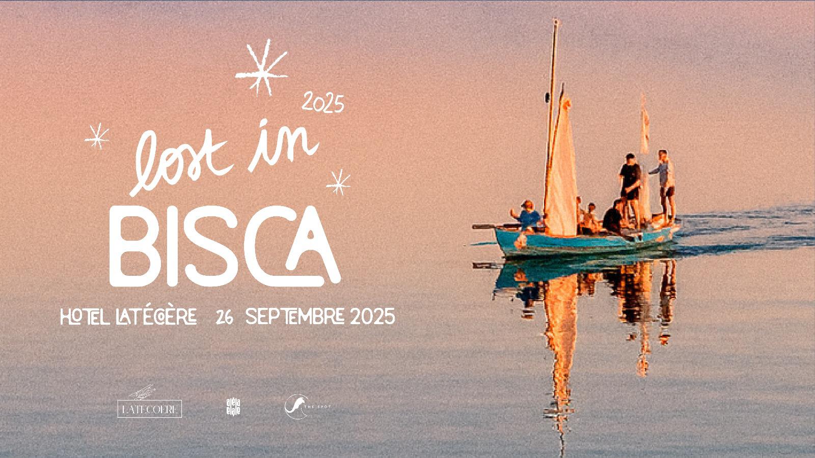 Lost In Bisca : Hôtel Latécoère Invite The Spot & Friends Cover