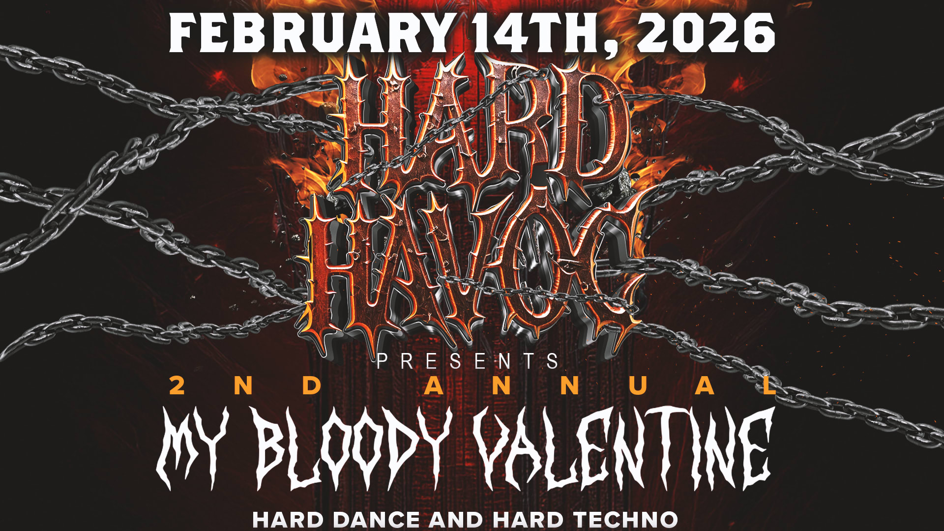 Hard Havoc's 2nd Annual Mybloodyvalentine With Levenkhan Cover