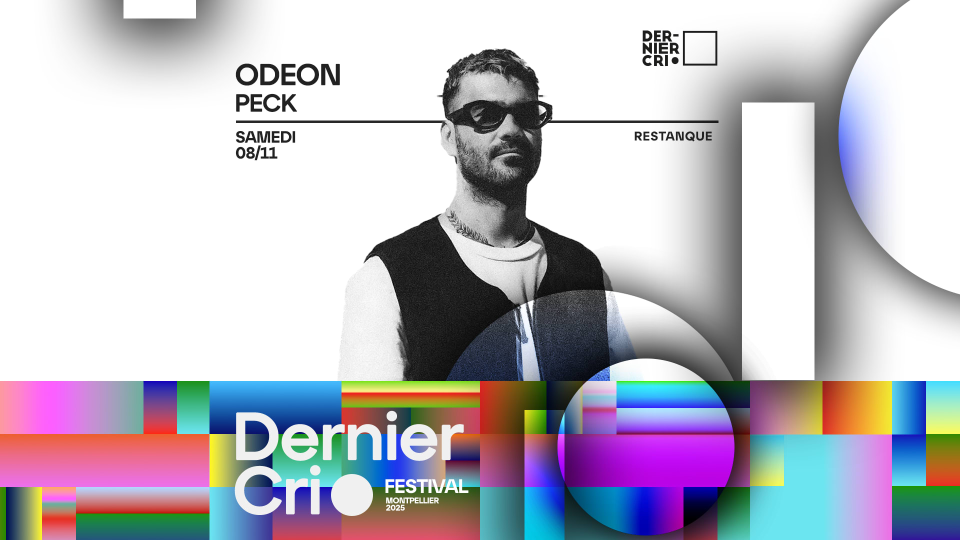 Festival Dernier Cri W/ Odeon, Peck Cover