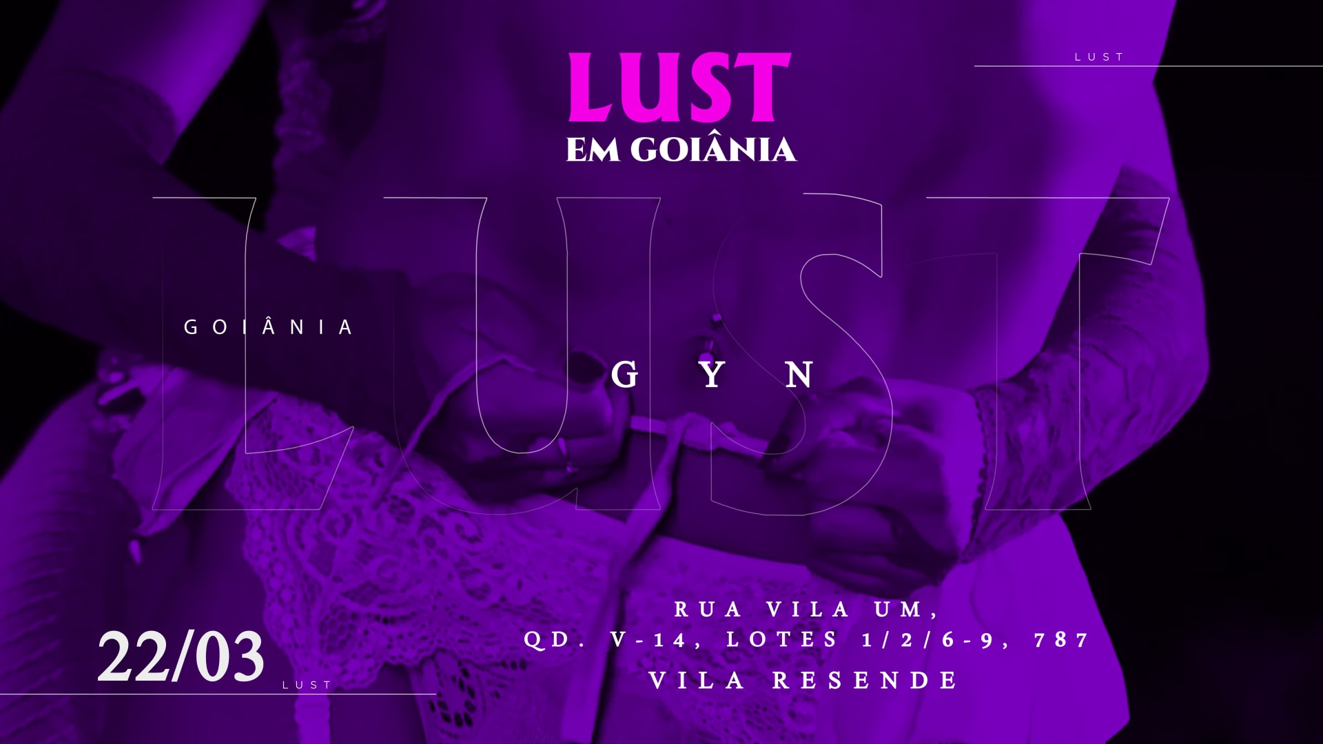 22/03: Lust Em Goiânia Cover