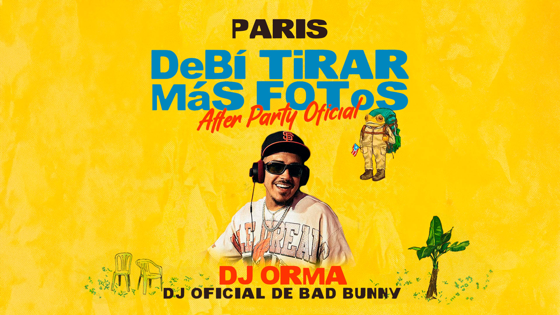 Dtmf Official Afterparty +Dj Orma (Bad Bunny Dj) • Paris Cover