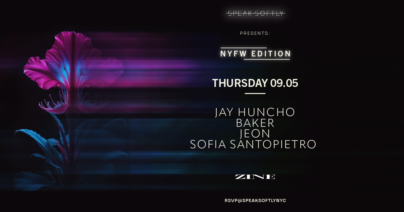 09/05/24 Speak Softly & Zine Presents: Nyfw 2024 Edition Cover