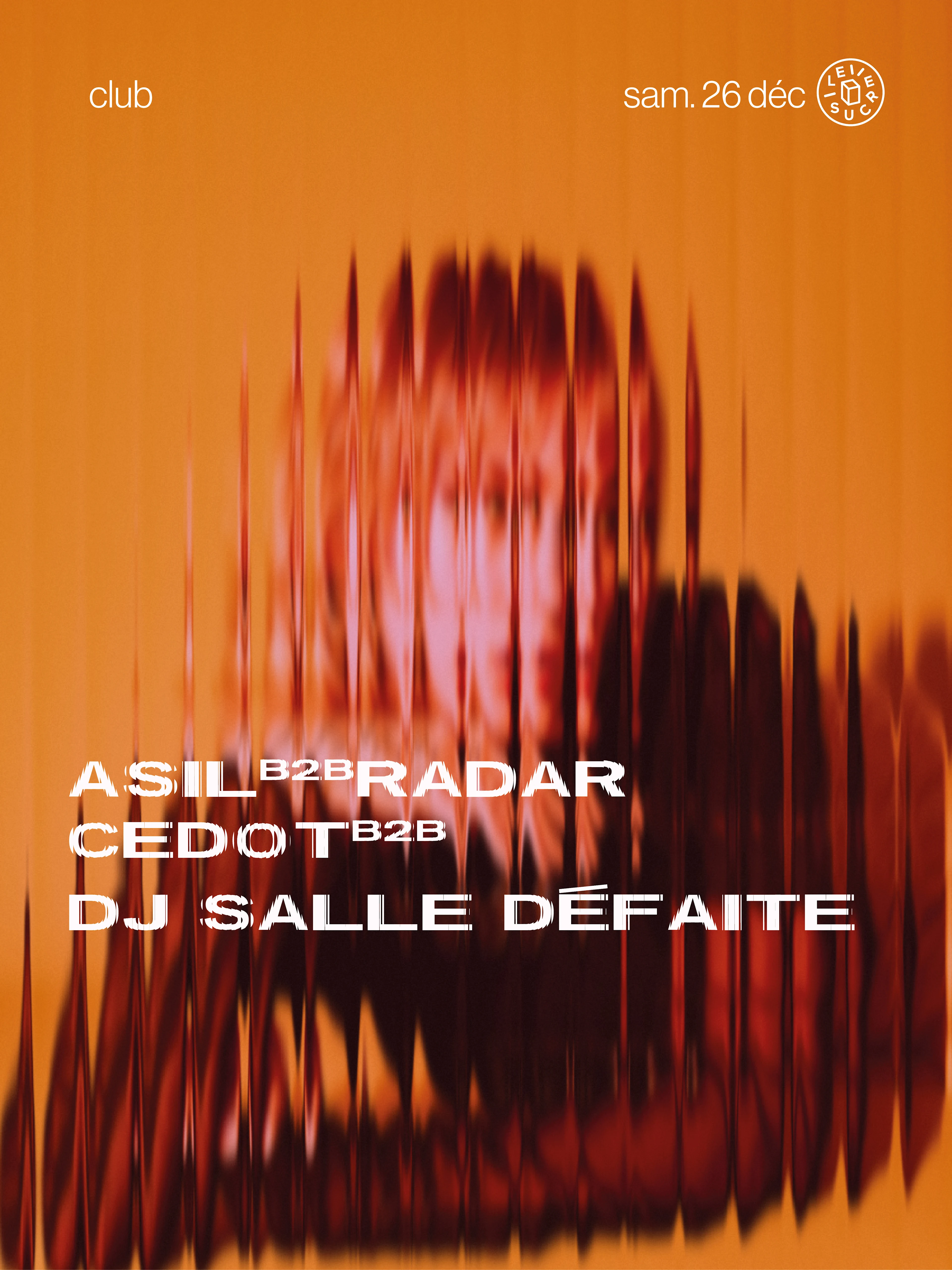 Club : Asił B2b Radar, Cedot B2b Dj Salle Défaite Cover