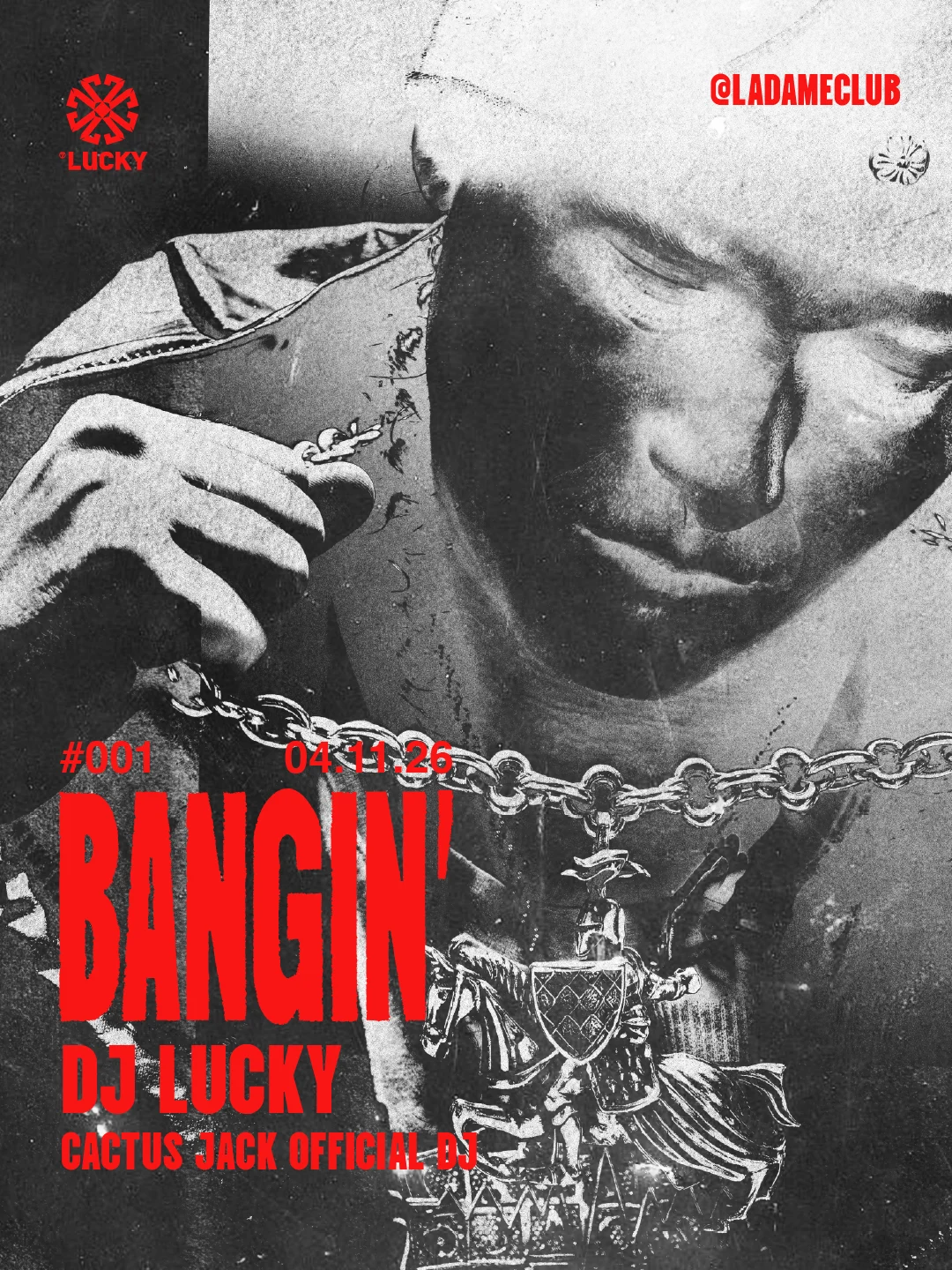 La Dame // Mer 04 Nov // Bangin' #001 W/ Dj Lucky Cover