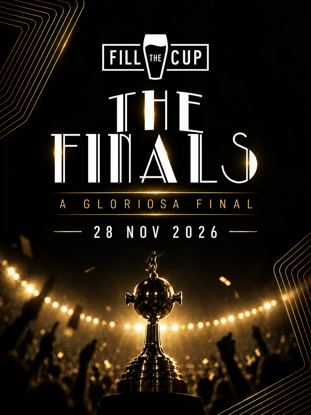 Fill The Cup 2026 : A Gloriosa Final Cover