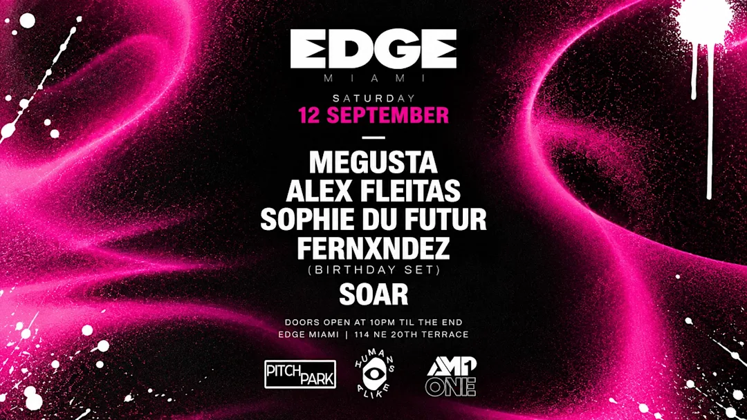 Flyer for EDGE Saturdays at EDGE Miami, Sat, Sep 12 featuring MEGUSTA, Sophie Du Futur