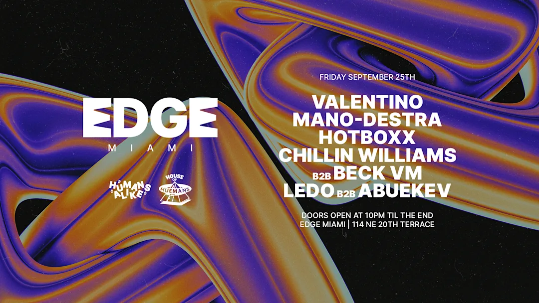 Flyer for House of Huemans at EDGE Miami, Fri, Sep 25 playing tech house, house