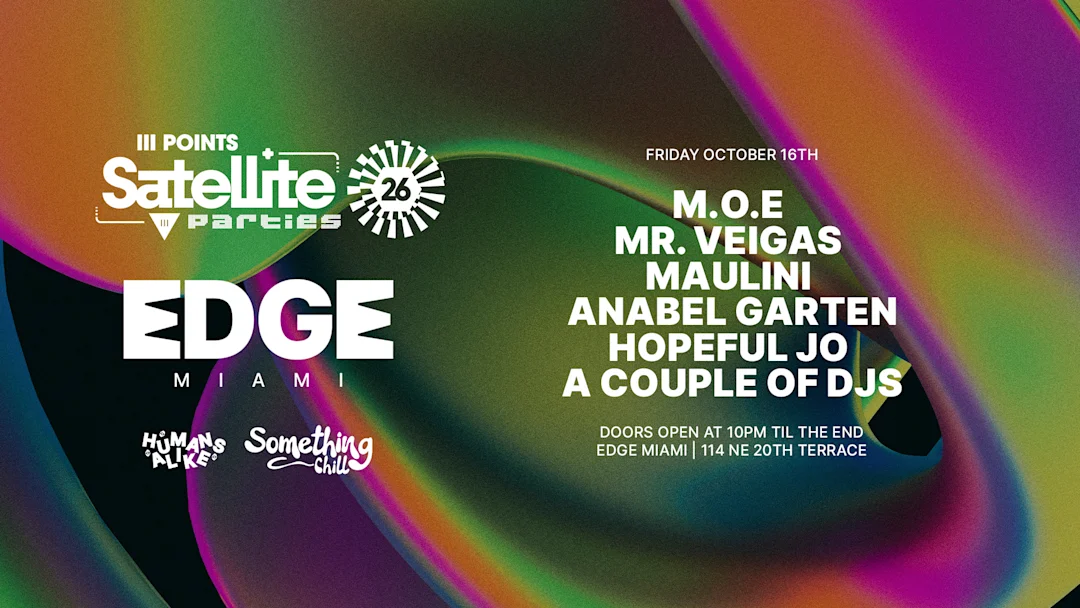 Flyer for Something Chill at EDGE Miami, Fri, Oct 16 featuring Maulini