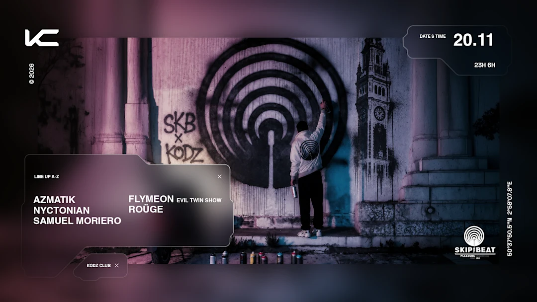 Affiche de la soirée KODZ X SKIP THE BEAT PRESENTS : SAMUEL MORIERO, FLYMEON...