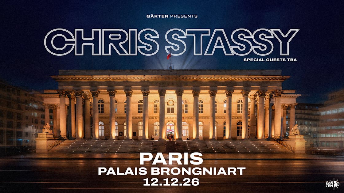 Chris Stassy @ Palais Brongniart - Paris By Gärten, Paris · Shotgun Tickets