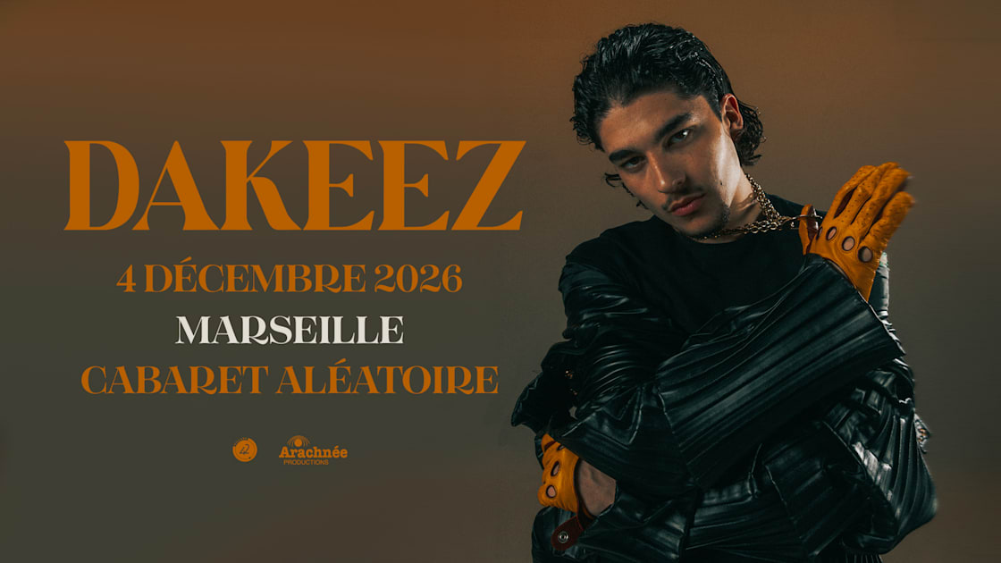 Dakeez - Marseille en concert au Cabaret aléatoire le Ven 4 déc