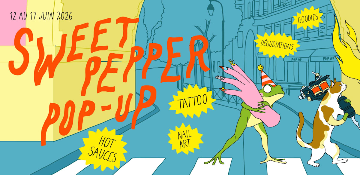 Paris Hot Sauce Popup - Sweet Pepper, Paris · Billets Shotgun