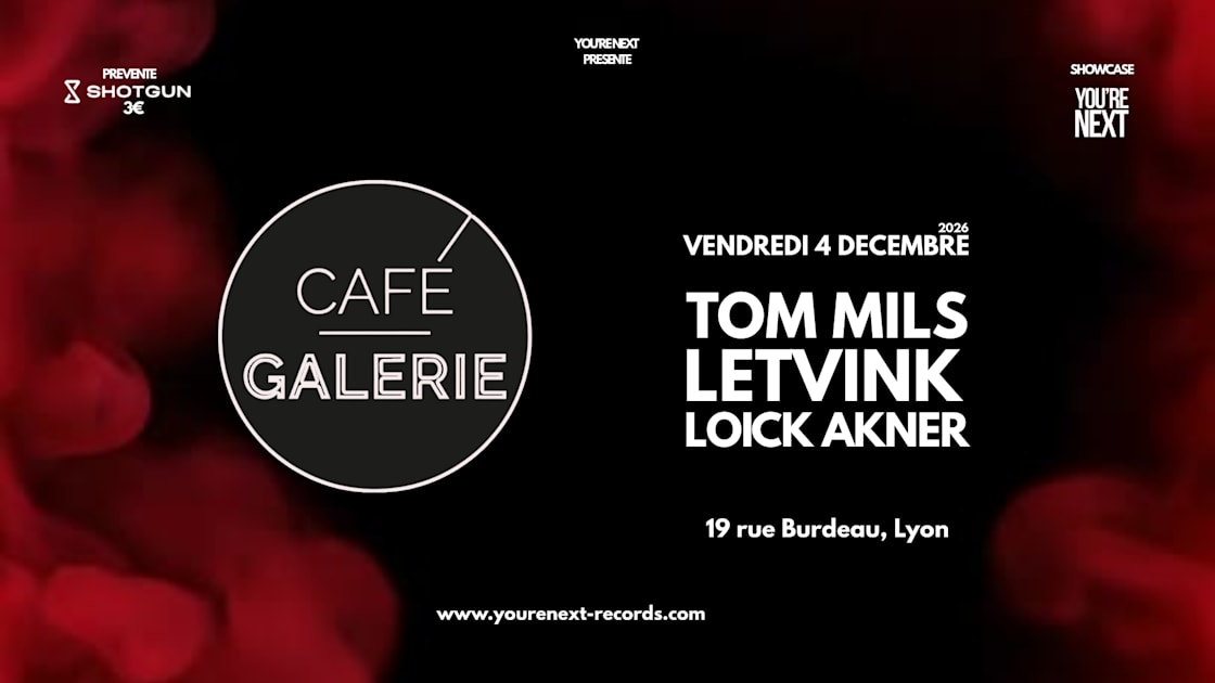 "Show You're Next Records" Tom Mils - Letvink - Loick Akner