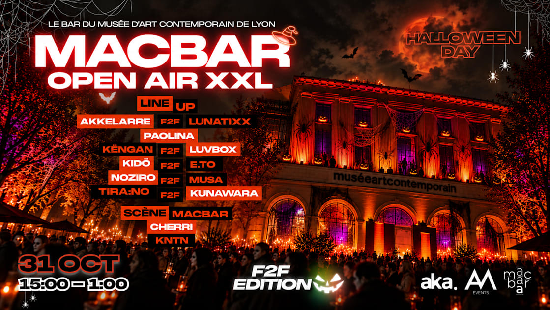 Macbar Open Air Xxl : F2f Edition | Halloween Day