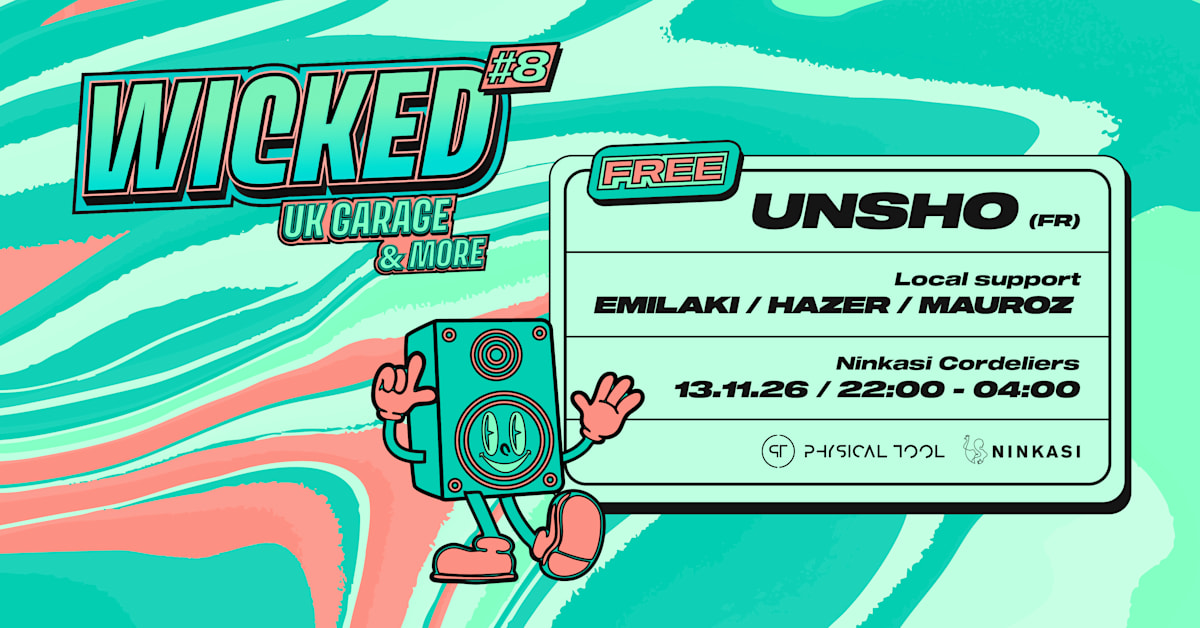 Wicked #8 - Unsho (Fr) [Uk Garage Night & More]
