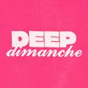 DEEP DIMANCHE