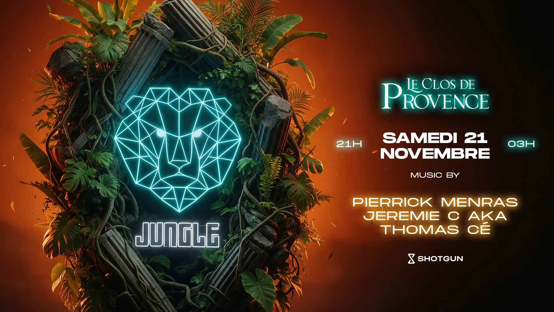 Samedi 21 Novembre - La Jungle @Clos De Provence