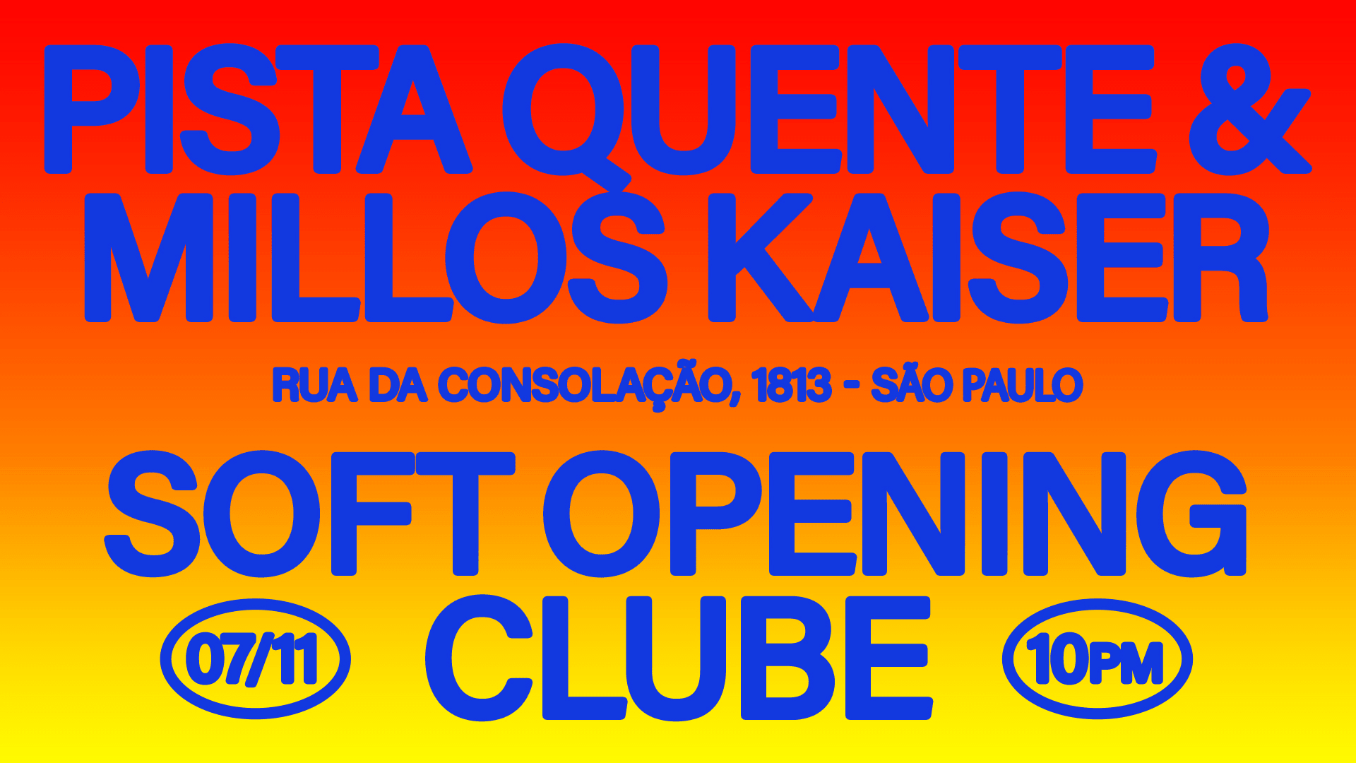Pista Quente & Millos Kaiser — Soft Opening Clube