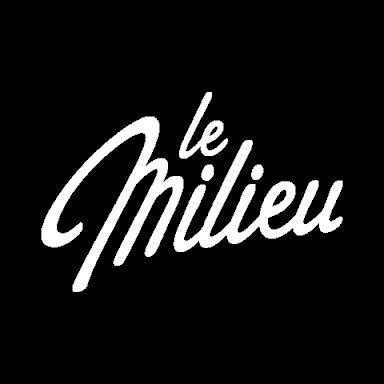 LE MILIEU