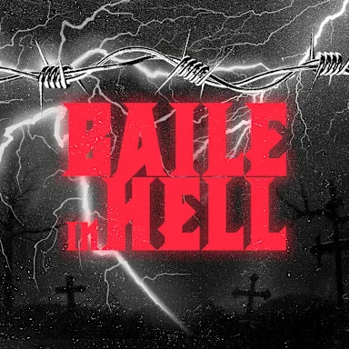 BAILE IN HELL