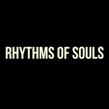 RHYTHMS OF SOULS