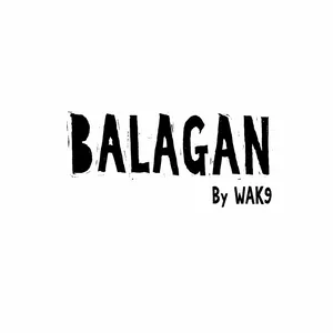 Balagan By WAK9