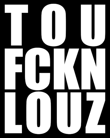 TOUFCKNLOUZ