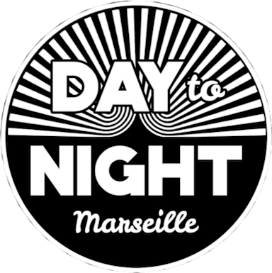 DAY TO NIGHT Marseille