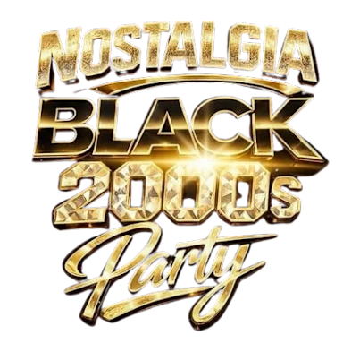 Nostalgia Black 2000s Party