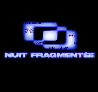 Nuit Fragmentée