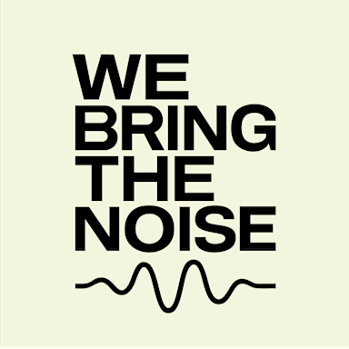 We Bring The Noise