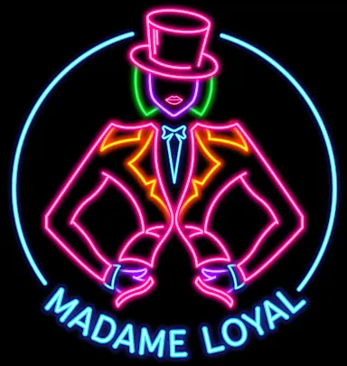 MADAME LOYAL
