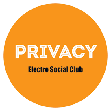 Privacy Electro Social Club