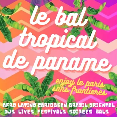 Le Bal Tropical de Paname